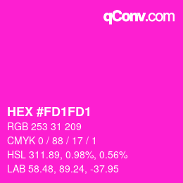 Color code: HEX #FD1FD1 | qconv.com