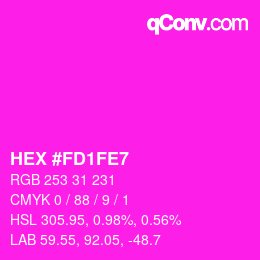 Color code: HEX #FD1FE7 | qconv.com