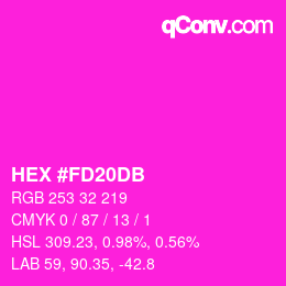 カラーコード: HEX #FD20DB | qconv.com