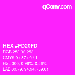 カラーコード: HEX #FD20FD | qconv.com