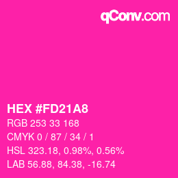 Color code: HEX #FD21A8 | qconv.com