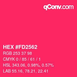 カラーコード: HEX #FD2562 | qconv.com