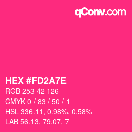 Color code: HEX #FD2A7E | qconv.com