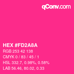 カラーコード: HEX #FD2A8A | qconv.com