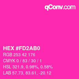 Color code: HEX #FD2AB0 | qconv.com