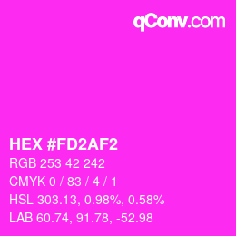 カラーコード: HEX #FD2AF2 | qconv.com