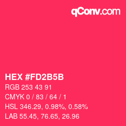 颜色代码: HEX #FD2B5B | qconv.com