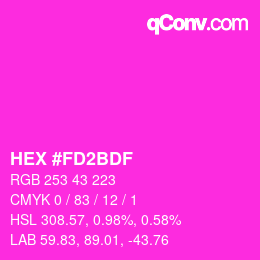 颜色代码: HEX #FD2BDF | qconv.com
