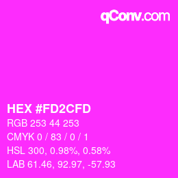 Color code: HEX #FD2CFD | qconv.com