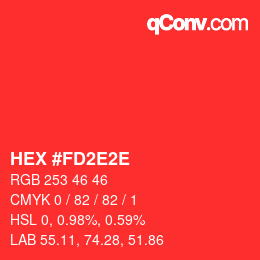 Color code: HEX #FD2E2E | qconv.com