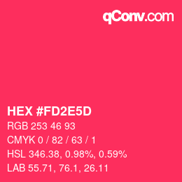 Color code: HEX #FD2E5D | qconv.com