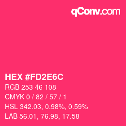 カラーコード: HEX #FD2E6C | qconv.com