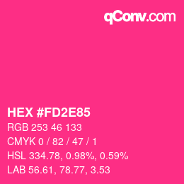 カラーコード: HEX #FD2E85 | qconv.com