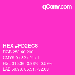 Color code: HEX #FD2EC8 | qconv.com