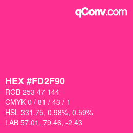 Color code: HEX #FD2F90 | qconv.com