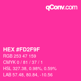 カラーコード: HEX #FD2F9F | qconv.com