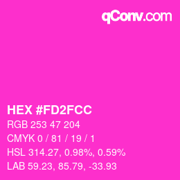 Color code: HEX #FD2FCC | qconv.com