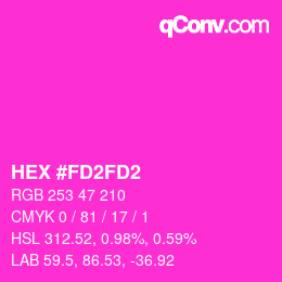 Color code: HEX #FD2FD2 | qconv.com