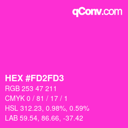 Color code: HEX #FD2FD3 | qconv.com