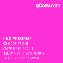 Color code: HEX #FD2FD7 | qconv.com