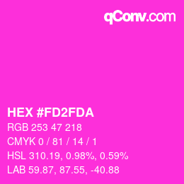 Color code: HEX #FD2FDA | qconv.com