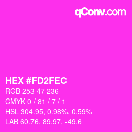 カラーコード: HEX #FD2FEC | qconv.com