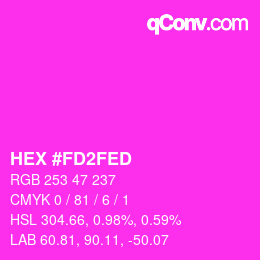 Color code: HEX #FD2FED | qconv.com