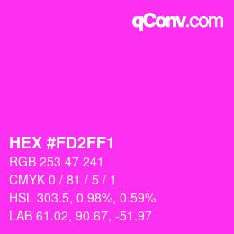 Color code: HEX #FD2FF1 | qconv.com