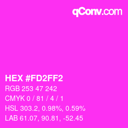 Color code: HEX #FD2FF2 | qconv.com