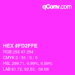 Color code: HEX #FD2FFE | qconv.com