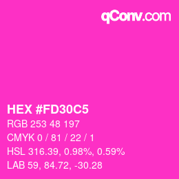 颜色代码: HEX #FD30C5 | qconv.com