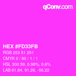 カラーコード: HEX #FD33FB | qconv.com