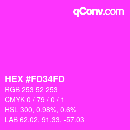 Color code: HEX #FD34FD | qconv.com