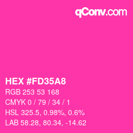 Color code: HEX #FD35A8 | qconv.com