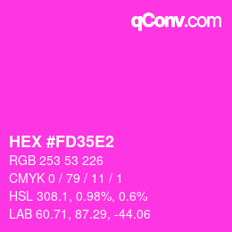 カラーコード: HEX #FD35E2 | qconv.com