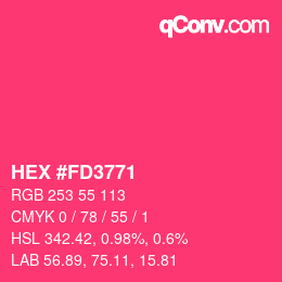 Color code: HEX #FD3771 | qconv.com