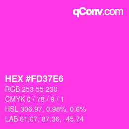 カラーコード: HEX #FD37E6 | qconv.com
