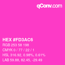 カラーコード: HEX #FD3AC6 | qconv.com