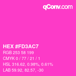 Color code: HEX #FD3AC7 | qconv.com