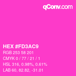 颜色代码: HEX #FD3AC9 | qconv.com
