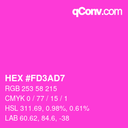 颜色代码: HEX #FD3AD7 | qconv.com