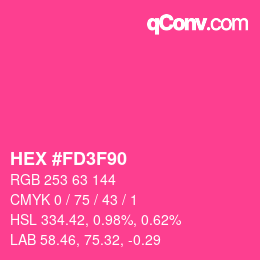 カラーコード: HEX #FD3F90 | qconv.com