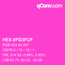 カラーコード: HEX #FD3FCF | qconv.com