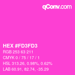 Color code: HEX #FD3FD3 | qconv.com