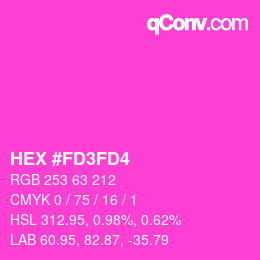 颜色代码: HEX #FD3FD4 | qconv.com