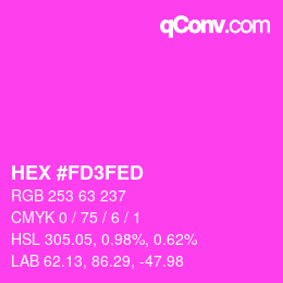 カラーコード: HEX #FD3FED | qconv.com