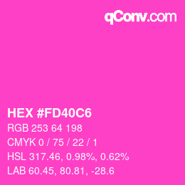 カラーコード: HEX #FD40C6 | qconv.com