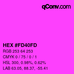 カラーコード: HEX #FD40FD | qconv.com