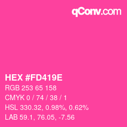 Color code: HEX #FD419E | qconv.com