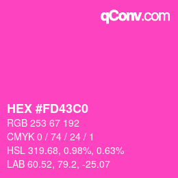 Color code: HEX #FD43C0 | qconv.com